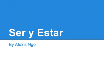 SER AND ESTAR