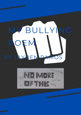 Jayden Ramos - Bullying Poem (1)